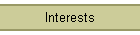 Interests